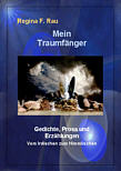Mein Gedichteband: "Mein Traumf&auml;nger" - du kannst ihn auf Anfrage als "doc" oder "pdf" downloaden