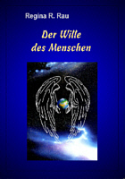 Einband meines Buches 'Der Wille des Menschen'