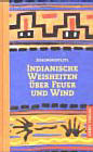 Ein kleines Büchlein, das das eigene Herz - und als Geschenk das Herz Ihrer Lieben wärmen wird. -- GESCHICHTEN zum Nachdenken, Lachen, und Lernen erzählt von einem Azteken der von seinen Ahnen lernte und uns dies in verständlicher Form nahebringt. 