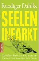 Rüdiger Dahlke - Buch: Seeleninfarkt